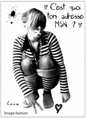 passe ton adrs msn